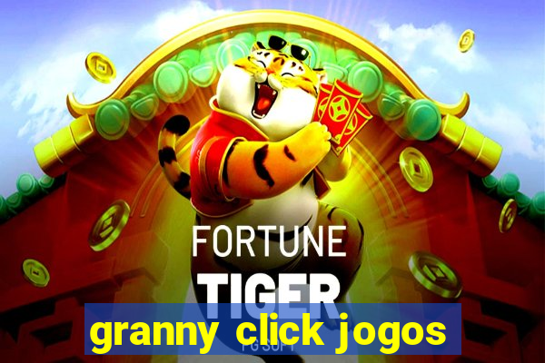 granny click jogos